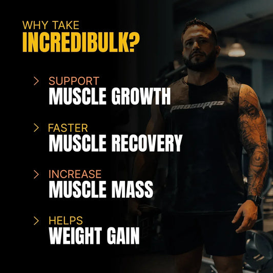 ProSupps Incredibulk Premium Weight Gainer – Mass Gainer for Weight & Muscle Support